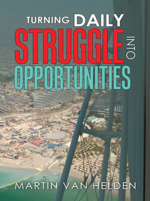 cover image of Turning Daily Struggle into Opportunities